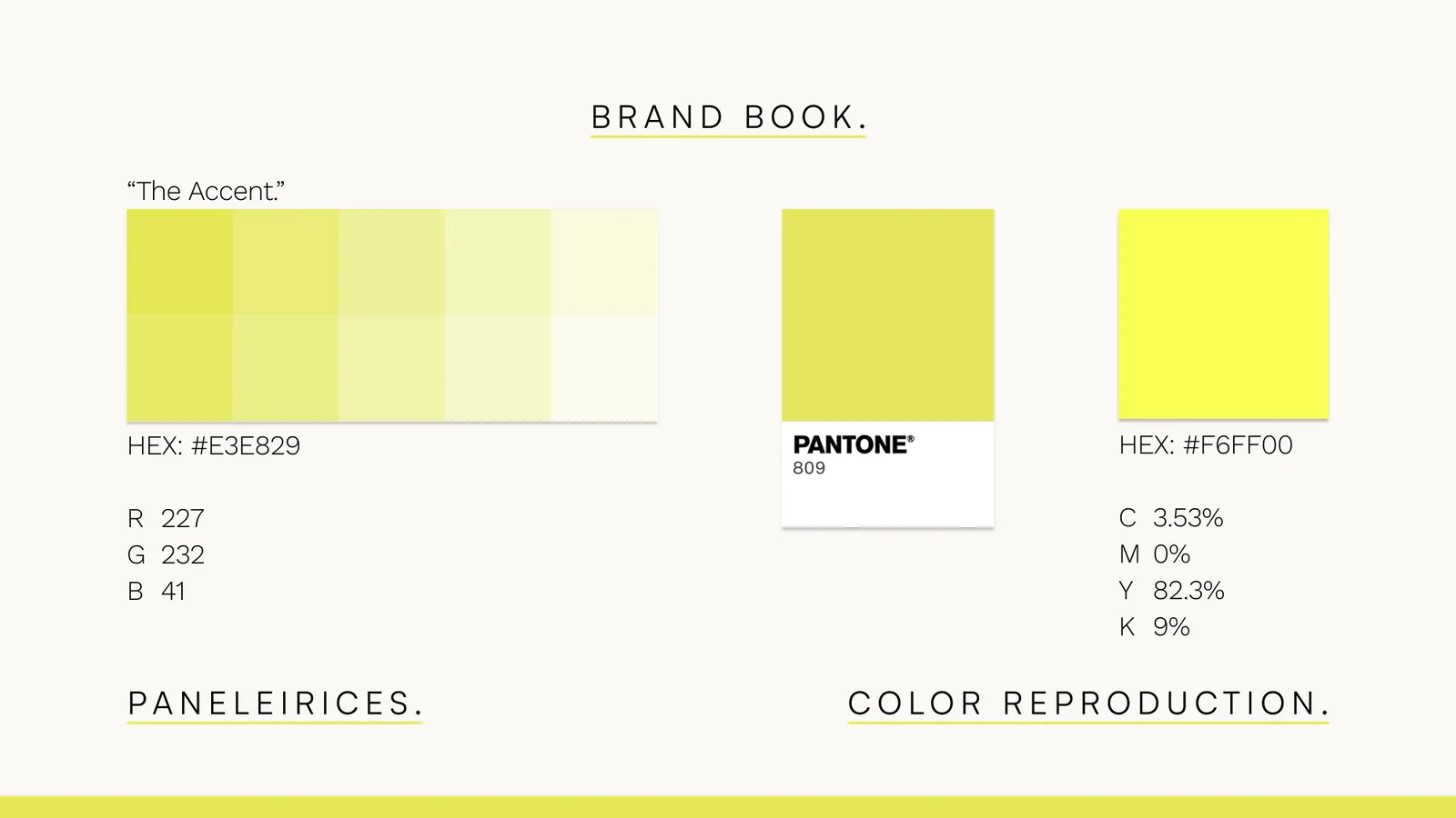 Brand book: The Accent, #E3E829, with print equivalents